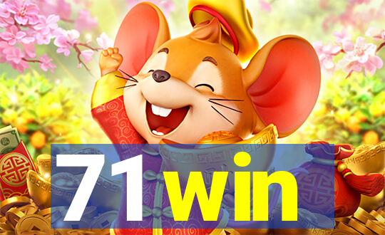 71 win